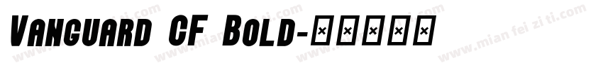 Vanguard CF Bold字体转换